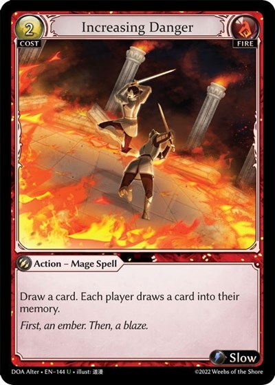 Increasing Danger [Normal] [DOA]