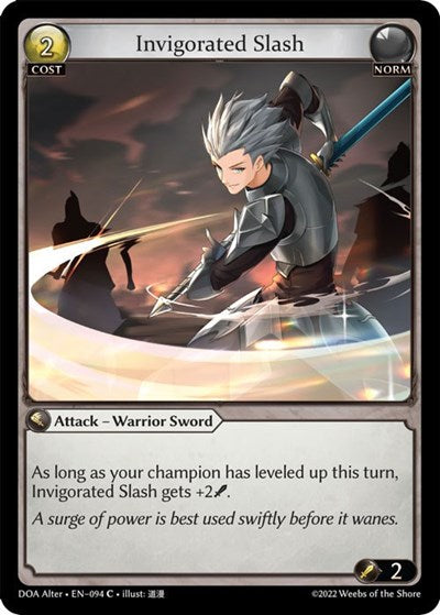 Invigorated Slash [Normal] [DOA]