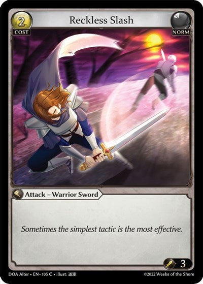 Reckless Slash [Normal] [DOA]