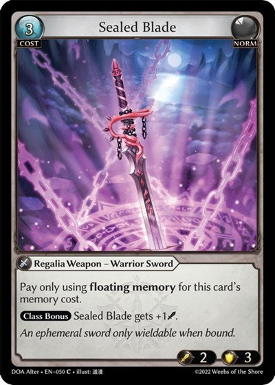 Sealed Blade [Normal] [DOA]