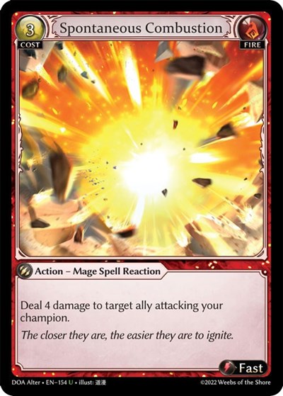 Spontaneous Combustion [Normal] [DOA]