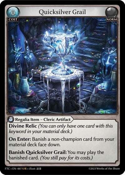 Quicksilver Grail (007) [FTC] [Normal]