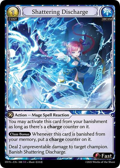 Shattering Discharge [Normal] [HVN]