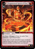 Fragmented Spirit of Fire [Normal] [MRC]
