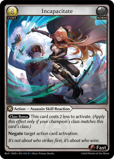 Incapacitate [Normal] [Re:C SHD]