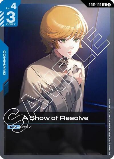A Show of Resolve [U] (GD01-100)