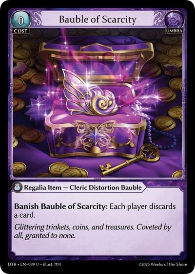 Bauble of Scarcity [Normal] [DTR]