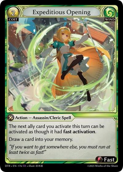 Expeditious Opening [Normal] [DTR]