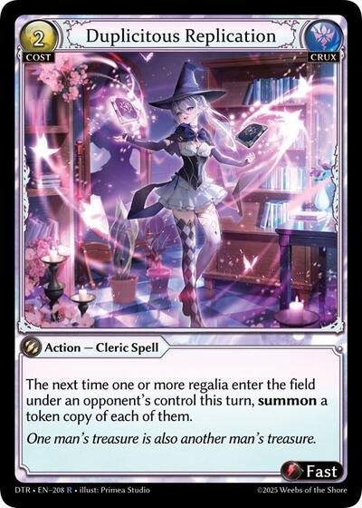 Duplicitous Replication [Normal] [DTR]