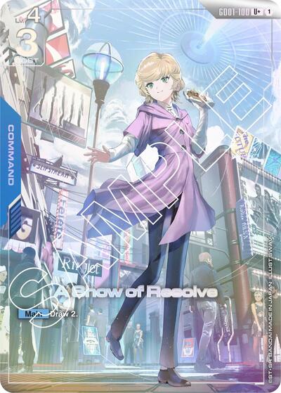 A Show of Resolve [Uplus] (GD01-100)