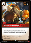 Brazen Buccaneer [OGN-002/298] [Normal]