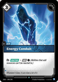 Energy Conduit [OGN-098/298] [Normal]