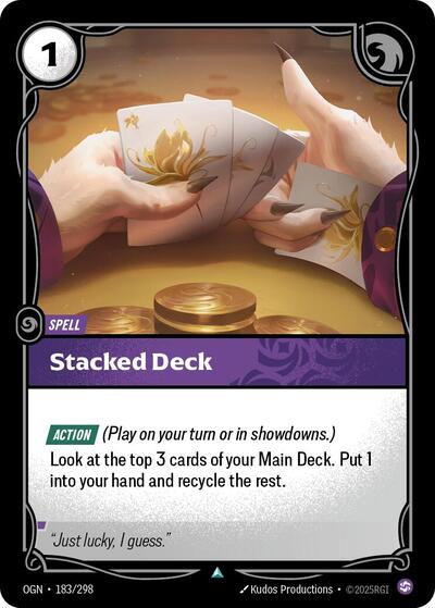 Stacked Deck [OGN-183/298] [Normal]