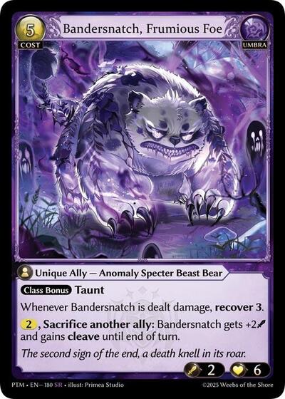 Bandersnatch, Frumious Foe [Normal] [PTM]