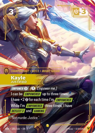 Kayle, Justified (Overnumbered) [VEN-185/166] [Foil]