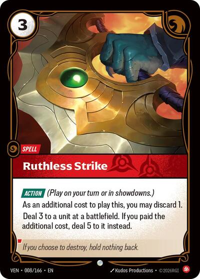 Ruthless Strike [VEN-008/166] [Normal]
