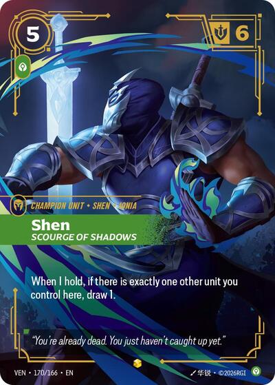 Shen, Scourge of Shadows (Overnumbered) [VEN-170/166] [Foil]