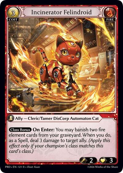Incinerator Felindroid [Normal] [PRD]