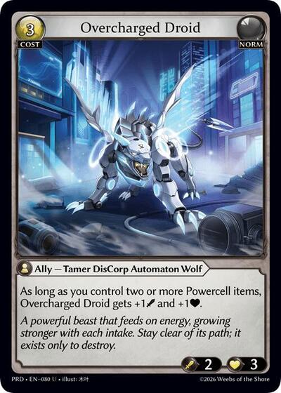 Overcharged Droid [Normal] [PRD]
