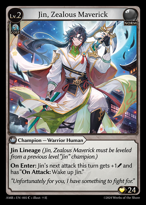 Jin, Zealous Maverick [AMB]